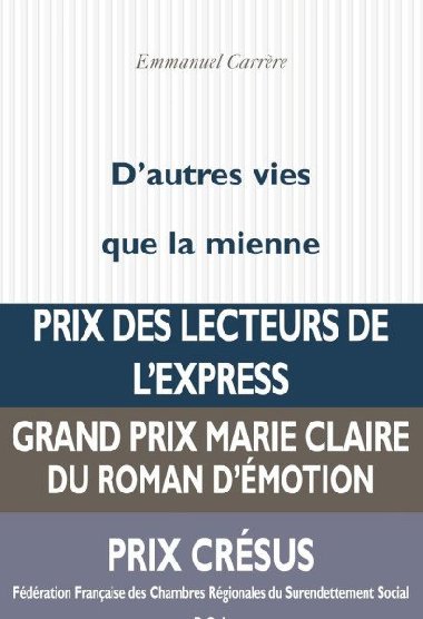 Dautres vies que la mienne (Folio) - Carrere Emmanuel