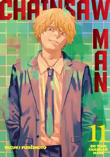 Chainsaw Man 11 - Do toho, Chainsaw Mane - Tacuki Fudžimoto