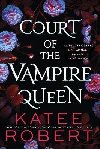 Court of the Vampire Queen - Robert Katee, Robert Katee