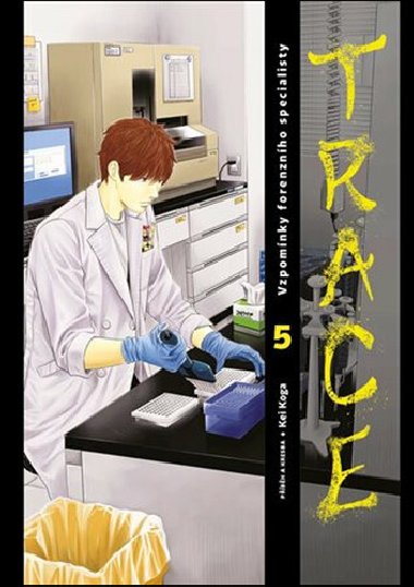 Trace 5 - Vzpomnky forenznho specialisty - Kei Koga
