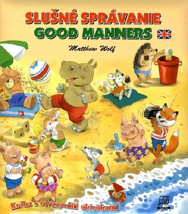 Slun sprvanie good manners - Matthew Wolf