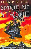 Smrteln stroje - Philip Reeve