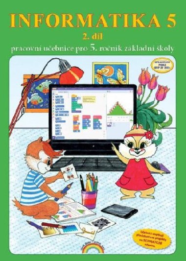 Informatika 5 / 2 dl - pracovn uebnice - Morbacherov Jana