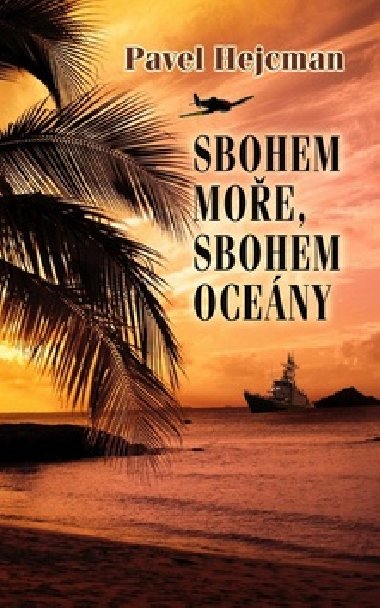 Sbohem moe, sbohem oceny - Pavel Hejcman