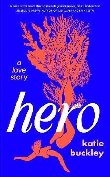 Hero - Buckley Katie