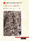Vk katedrl - Georges Duby