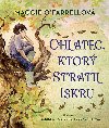 Chlapec, ktor stratil iskru - Maggie OFarrell