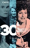 30 ivotov II - Iveta Grznrov; Jn Karsek; Daniel Hevier Jr.