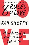 8 Rules of Love - Shetty Jay