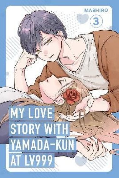 My Love Story with Yamada-kun at Lv999, Vol. 3 - Mashiro