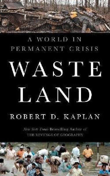 Waste Land - Kaplan Robert D.