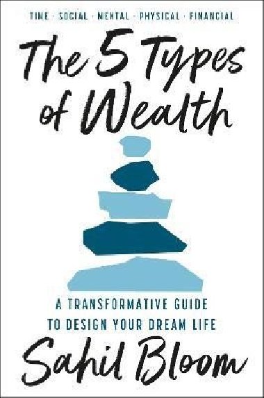 5 Types of Wealth - Bloom Sahil