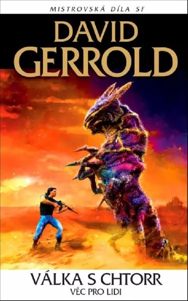 Válka s Chtorr 1: Věc pro lidi - David Gerrold