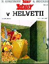 Asterix v helvetii - Ren Goscinny; Albert Uderzo