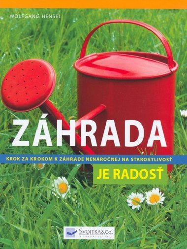 Zhrada je rados - Wolfgang Hensel