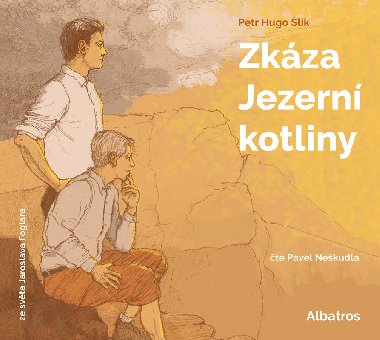 Zkáza Jezerní kotliny - Audiokniha na CD - Petr Hugo Šlik, Jaroslav Foglar