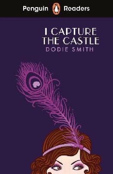 Penguin Readers Level 4: I Capture the Castle (ELT Graded Reader) - Smith Dodie
