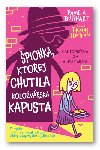 pionka, ktorej chutila kolovrska kapusta - Pamela Butchart