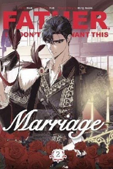 Father, I Dont Want This Marriage, Vol. 2 - Hong Heesu