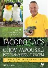 Jacobo Lacs: Chov papouk pod panamskm sluncem - Alena Winnerov