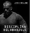 Disciplna oslobodzuje - Jocko Willink