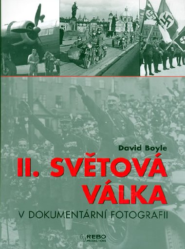 Ii. svtov vlka v dokumentrn fotografii - David Boyle