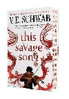 This Savage Song - Schwab V. E.