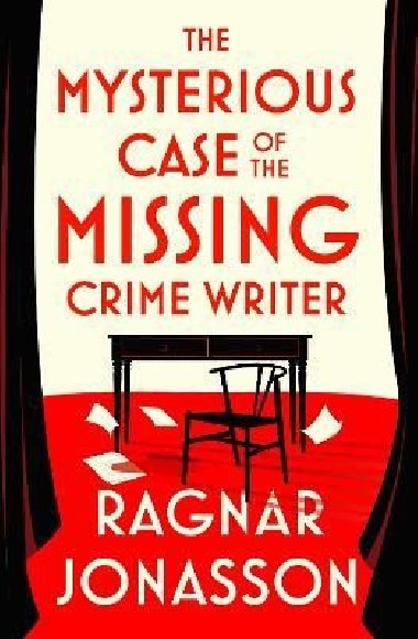 Mysterious Case of the Missing Crime Writer - Jonasson Ragnar