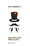 Sem pichz nco zlho - Ray Bradbury