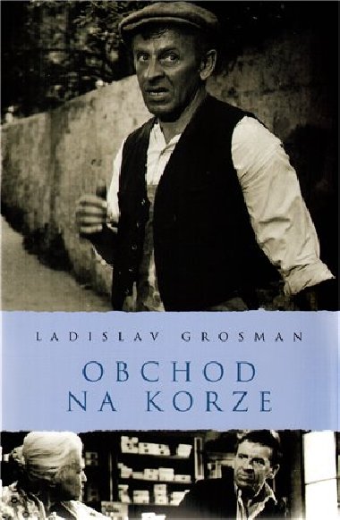 Obchod na korze - Ladislav Grosman