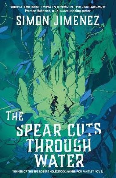 Spear Cuts Through Water - Jimenez Simon
