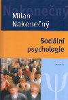 Sociln psychologie - Milan Nakonen
