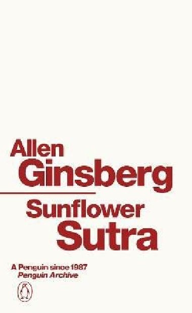 Sunflower Sutra - Ginsberg Allen