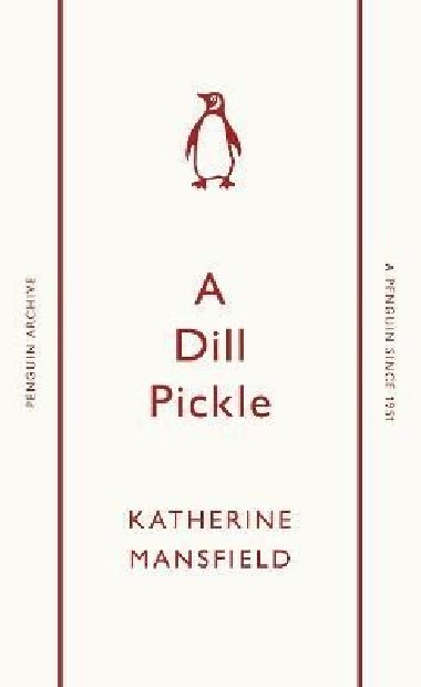 Dill Pickle - Mansfield Katherine