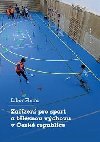 Zazen pro sport a tlesnou vchovu v esk republice - Libor Flemr