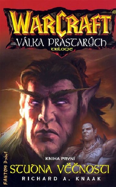 WarCraft - Vlka Prastarch 1 - Studna vnosti - Richard A. Knaak
