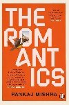 The Romantics - Mishra Pankaj, Mishra Pankaj