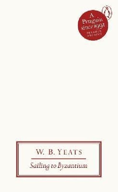Sailing to Byzantium - Yeats W. B.