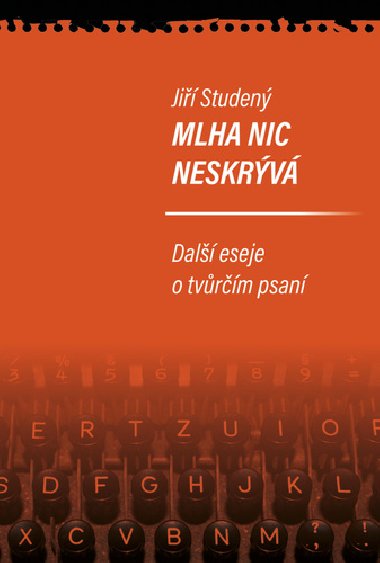 Mlha nic neskrv - Ji Studen