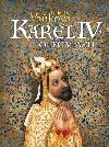 Karel IV. - Otec vlasti - Vakov Ludmila