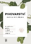 Pivovarstv - teorie a praxe vroby piva - kolektiv autor, Basaov Gabriela