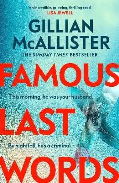 Famous Last Words - McAllister Gillian