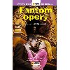 Fantom Opery - Svtov etba pro kolky - Gaston Leroux