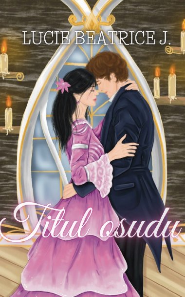 Titul osudu - Lucie Beatrice J. 