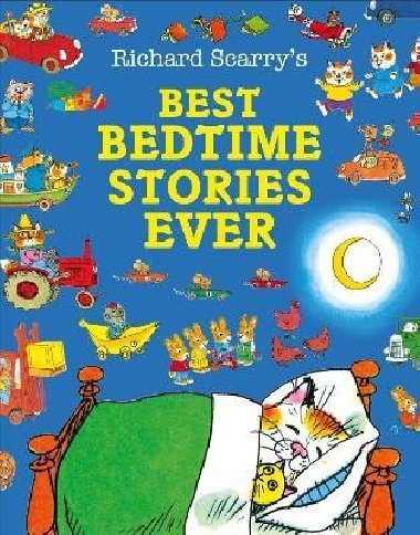 Best Bedtime Stories Ever - Scarry Richard