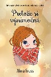 Pretoe si vnimon - Alma Grossov