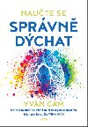 Naute se sprvn dchat - Yvan Cam
