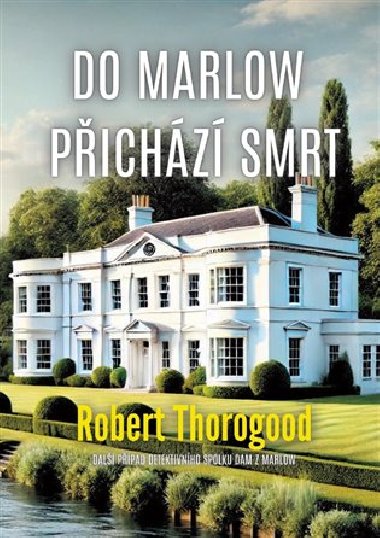 Do Marlow pichz smrt - Robert Thorogood