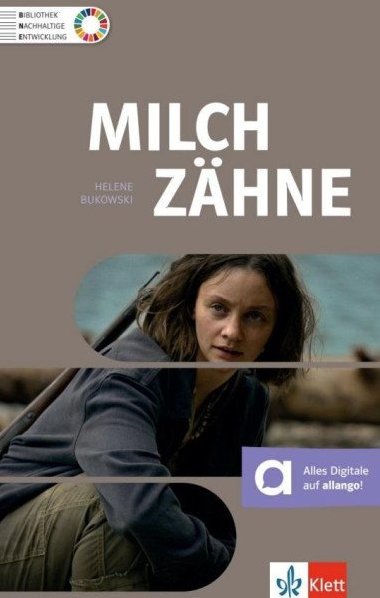Milchzhne - Buch + allango.net - Bukowski Helene