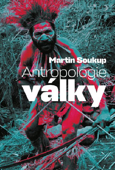 Antropologie vlky - Martin Soukup
